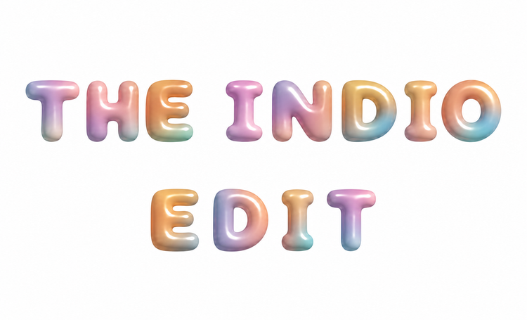 The Indio Edit